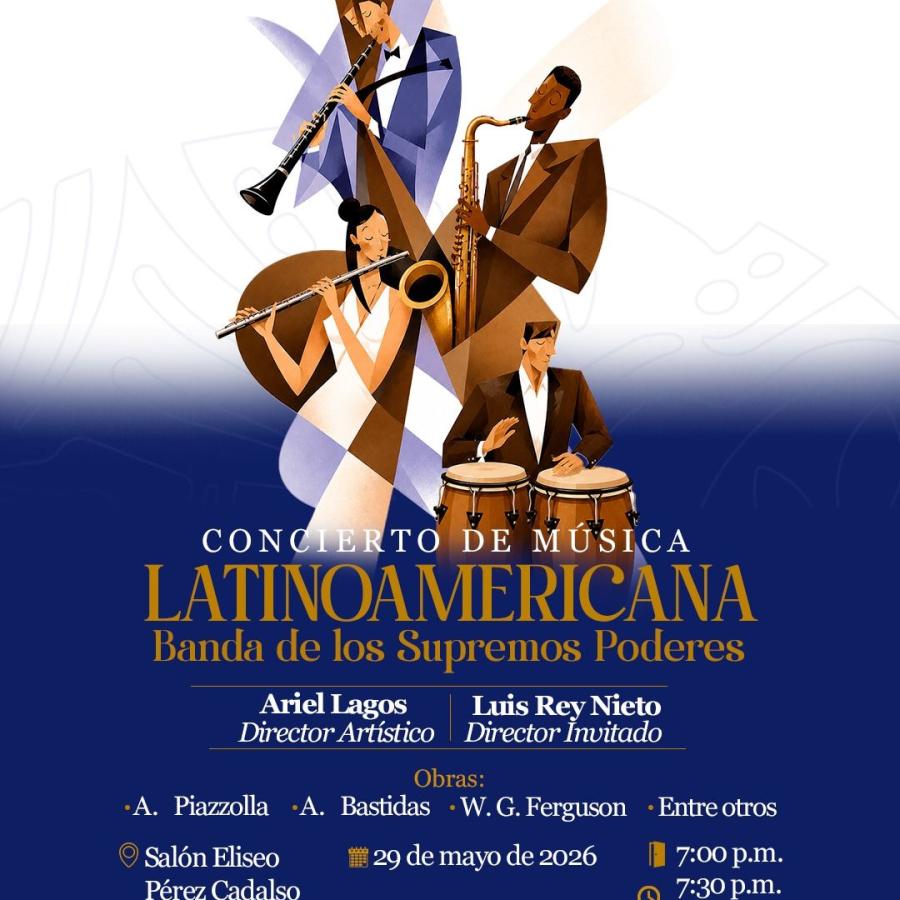 Banda de los Supremos Poderes: Concierto de Música Latinoamericana 