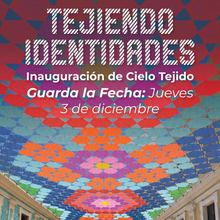 MIN: Inauguración de “Cielo Tejido”