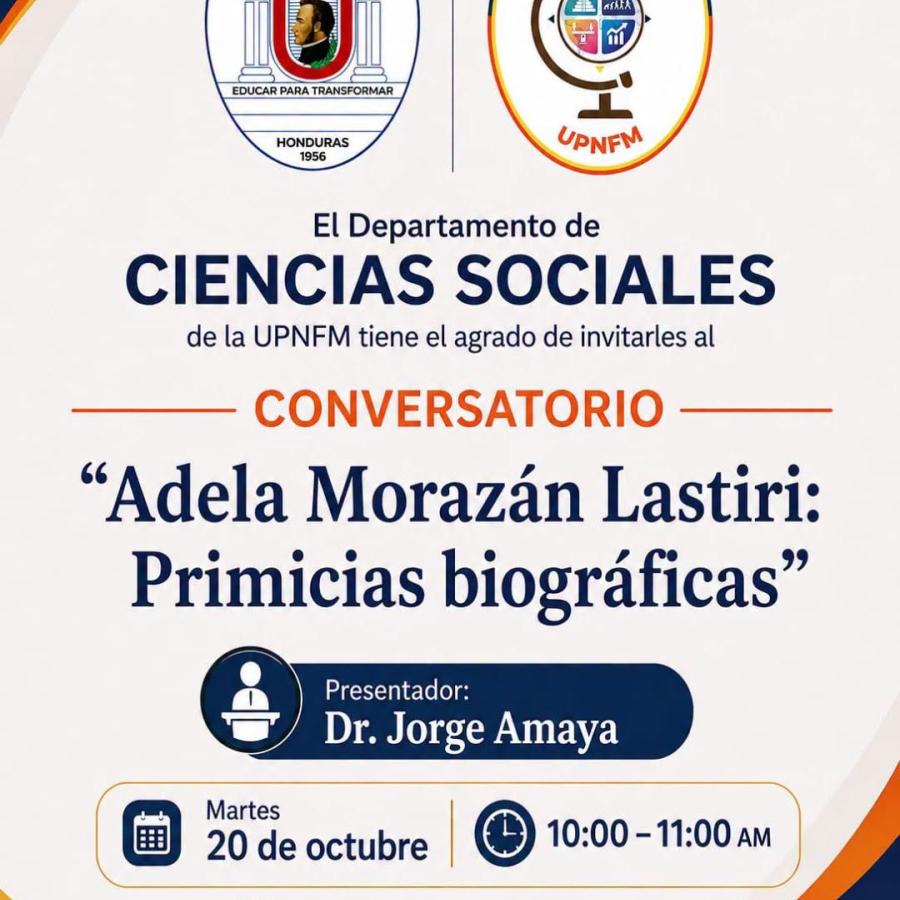 Conversatorio: Adela Morazán Lastiri: Primicia biográficas