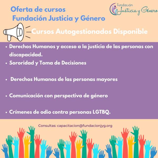 Oferta de cursos Fundación Justicia y Género   * Información Cursos Autogestionados  • Modalidad: 100% virtual • Inicio: 15 de noviembre • Fecha límite inscripciones: 14 de noviembre • Inversión: 30 dólares • Métodos de pago: - Costa Rica: Banco       Nacional de Costa Rica SINPE 88193455 - Paraguay cuenta: Banco Fomento Cta 000-00-821838/1 - Pay Pal: https://www.paypal.com/paypalme/my/profile - Para pagos internacional: estaremos enviando el link para realizar el pago por correo electrónico. • Matrícula y 