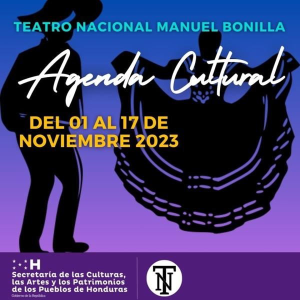 Les compartimos la agenda cultural del Teatro Nacional Manuel Bonilla, Pará que vayan haciendo un espacio en sus ocupadas agendas y puedan disfrutar de las actividades.  🗓️Del 1 al 17 de noviembre.  📍Teatro Nacional Manuel Bonilla.