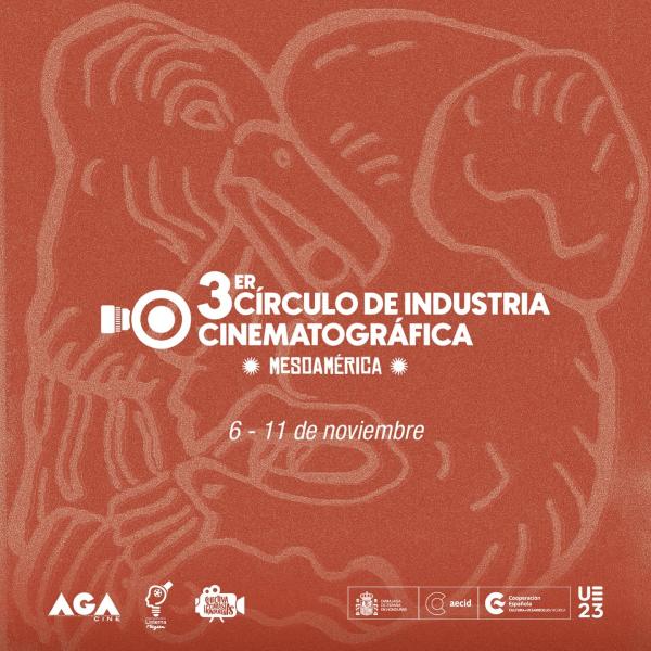 🍾🎉Ya casi llega el 3er círculo de la Industria Cinematográfica Mesoamérica al CCET…  😱Muy pronto, te esperan clases magistrales, películas y foros de acceso libre para toda la comunidad! Estamos emocionadas por los increíbles proyectos que se avecinan y los encuentros que compartiremos.  ¡Unite y aprendé, inspirate y disfrutá del mundo del mundo de la industria cinematográfica del 6 al 11 de noviembre.  Este evento se realiza con el apoyo del Programa ACERCA de la Agencia Española de Cooperación Internac