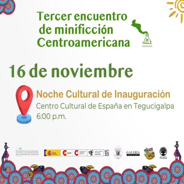 Les esperamos en la Noche Cultural de #Inauguración del III Encuentro de #Minificción #Centroamericana, por primera vez presencial en #Tegucigalpa #Honduras, les esperamos del 16 al 19 de noviembre.✒📚🇲🇽🇬🇹🇭🇳🇳🇮🇸🇻🇵🇦🍃✨🎤 Minificción centroamericana  #MinifiCA23 #Paradiso #CCET #UPNFM #SECAPPH #Cantarranas #GaleriaTierraBlanca