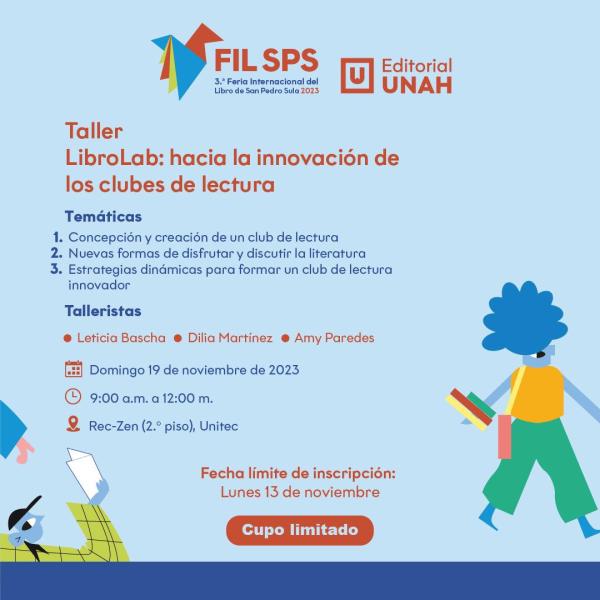 En la FIL SPS 2023 unite a nosotros en este emocionante taller diseñado para coordinadores de clubes de lectura, gestores culturales, profesores de literatura y amantes de los libros en general. ¡Transformá tu club y descubrí cómo convertir tu experiencia de lectura en una vivencia innovadora y dinámica!  Formulario de inscripción: https://forms.gle/ECvF4nhhHoywGSWF8  Convocatoria completa: https://drive.google.com/.../1kzo5_AM.../view...  📆 Fecha: domingo 19 de noviembre de 2023.  ⏰ Hora: 9:00 a. m. a 12: