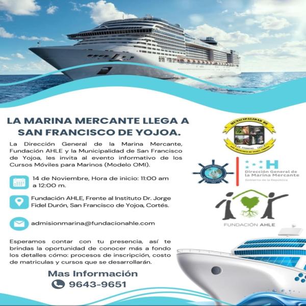 Con mucha alegría informamos a nuestra población que LA MARINA MERCANTE LLEGA A NUESTRO MUNICIPIO !! Pesando en la oportunidad de empleo para nuestros jóvenes en conjunto con la Fundación ALHE se ha gestionado para que quienes deseen aspirar a un empleo en cruceros o barcos mercantes puedan realizar su curso aquí en nuestro municipio sin necesidad de movilizarse al municipio de Omoa.  Estos cursos móviles están bajo los estándares de  la OMI - Organización Marítima Internacional.  Interesados llamar al 9643
