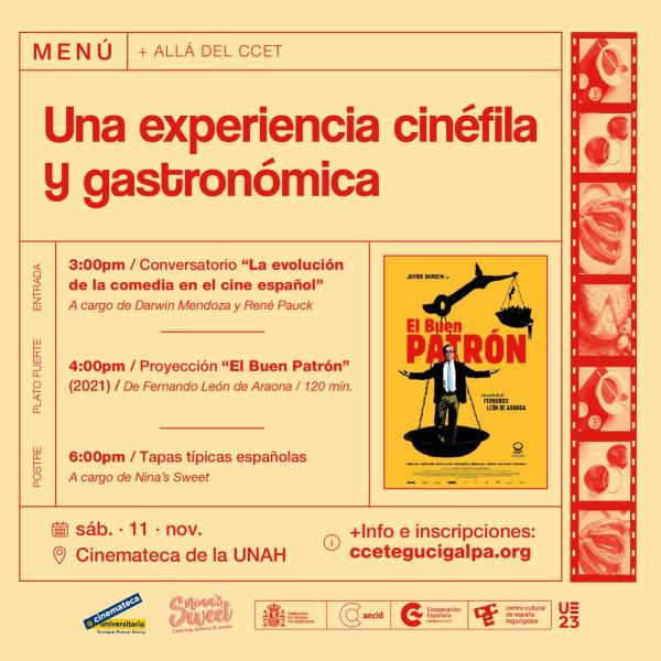  ¡Amantes del cine y la gastronomía española, atención! 🇪🇸 🎫Inscripción gratuita.  El CCET te invita al evento "El buen Patrón: Una Experiencia Cinéfila y Gastronómica". 🎬 🗓️ Fecha: 11 de noviembre 🕒 Hora: A partir de las 3:00pm 📍 Lugar: Cinemateca de la UNAH 👀Acompáñenos en un fascinante conversatorio que explorará la evolución de la comedia española, seguido de la proyección de la película "El Buen Patrón". Y para culminar esta experiencia única, disfrutaremos juntos de deliciosas tapas típicas es