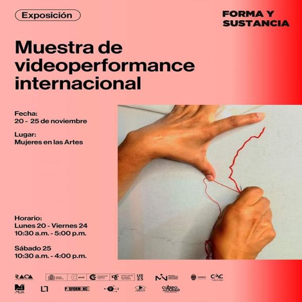 Festival Internacional de Performance Forma y Sustancia: Exposición: Muestra de videoperformance internacional 