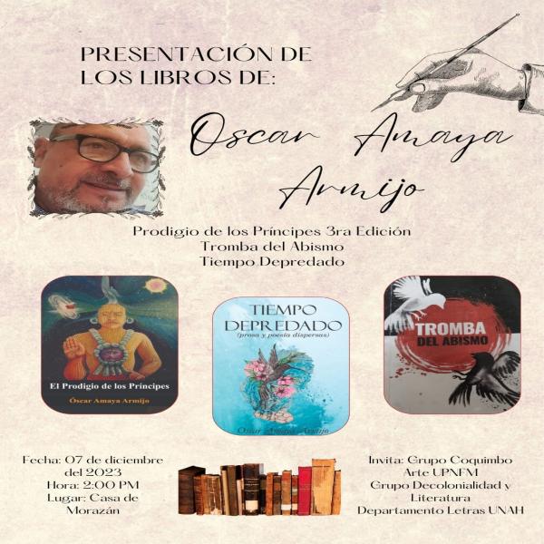 Presentación de Libros del poeta Oscar Amaya Armijo 