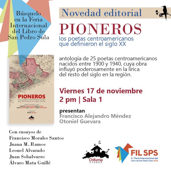 Feria del Libro SPS: Pioneros “Los poetas centroamericanos que defendieron el siglo XX