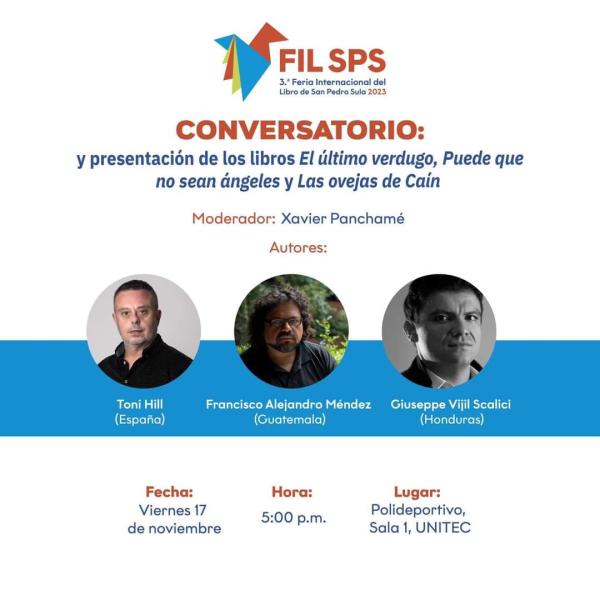 Conversatorio y presentación del los Libros: El último verdugo, Puede que no seas ángeles y Las ovejas de Caín 