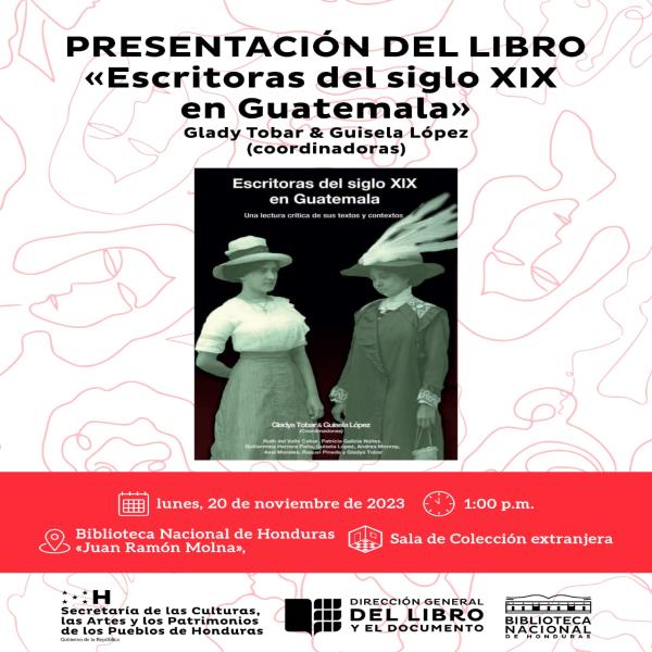 Presentación de Libro: "Escritoras del Siglo XIX en Guatemala"