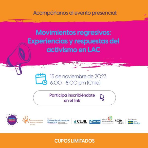 Evento: Movimientos regresivos: Experiencias y respuestas del activismo en LAC 