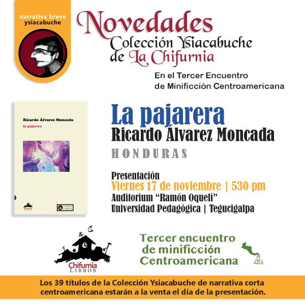 Tercer Encuentro de Minificción Centroamericana: La pajarera, de Ricardo Álvarez Moncada