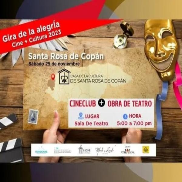 Casa De La Cultura de Santa Rosa de Copán (SRC) les invita al Cine Club + Obra de teatro