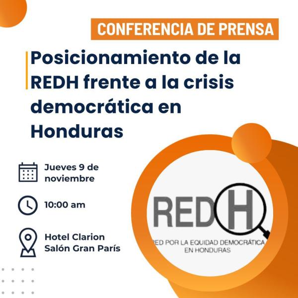 Conferencia de Prensa: Posicionamiento de la REDH frente a la crisis democrática en Honduras 