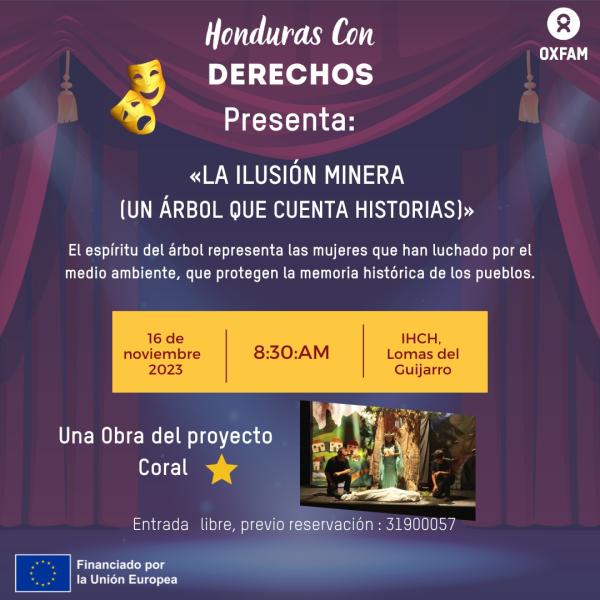 Honduras con Derechos presenta: La ilusión minera “Un árbol que cuenta historias” 