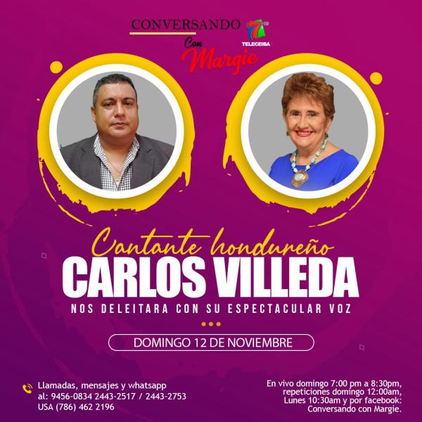 Conversando con Margie: Cantautor hondureño Carlos Villeda 