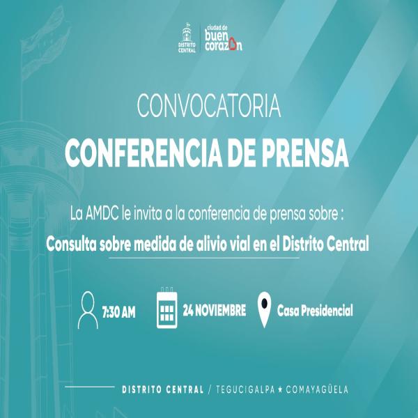 Conferencia de prensa sobre Consulta sobre medida de alivio vial en el Distrito Central
