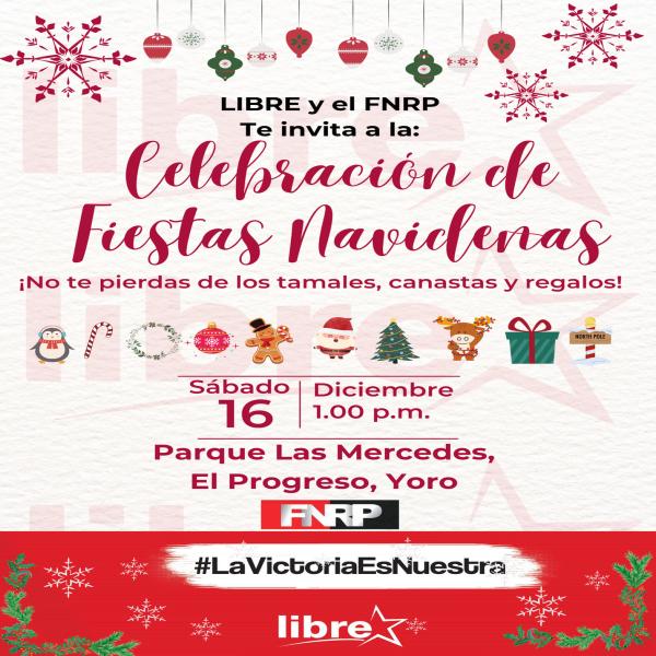 Libre y FNRP de El Progreso, Yoro invitan a celebración navideña 