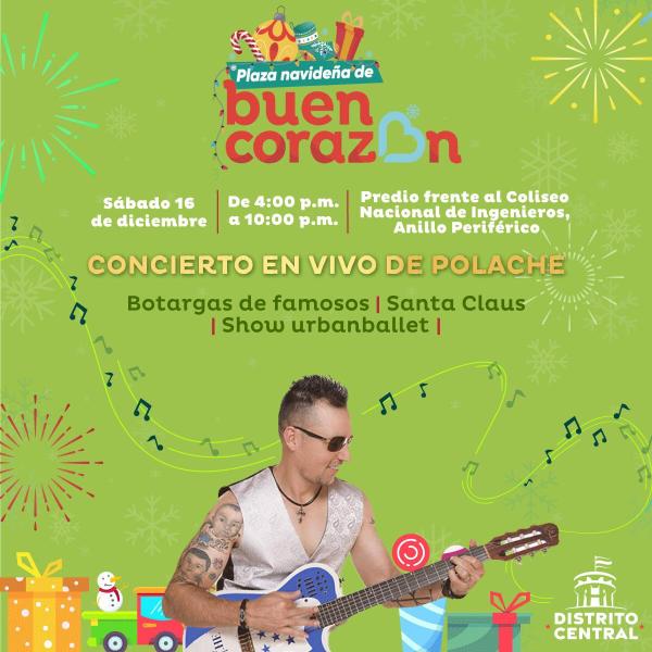 Concierto de Polache en la Plaza Navideña Buen Corazón 
