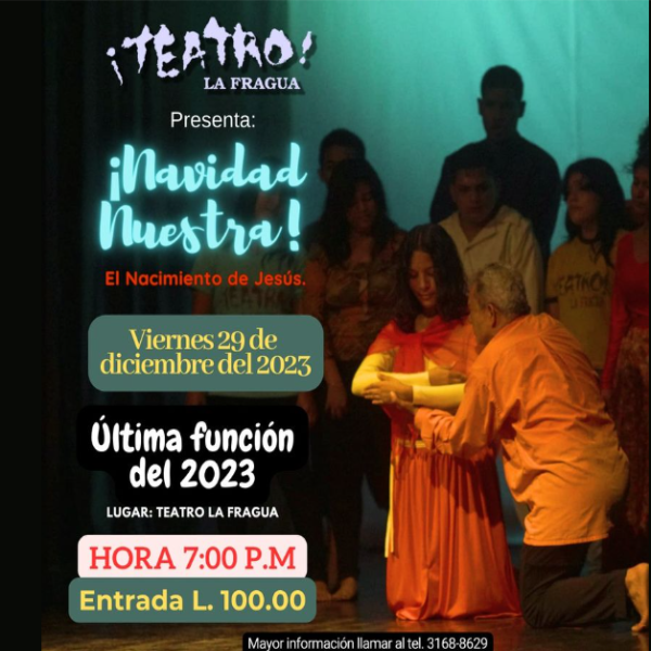 Teatro La Fragua presenta: ¡Navidad Nuestra! El nacimiento de Jesús 