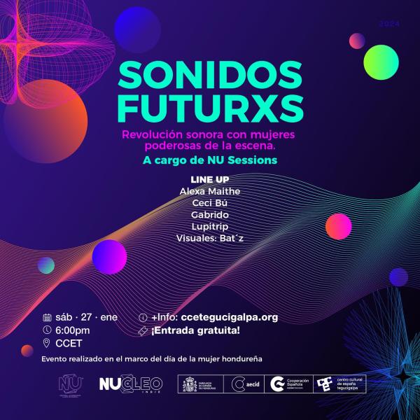 Prepárate para sumergirte en “NU SESSIONS” - SONIDOS FUTURXS! 