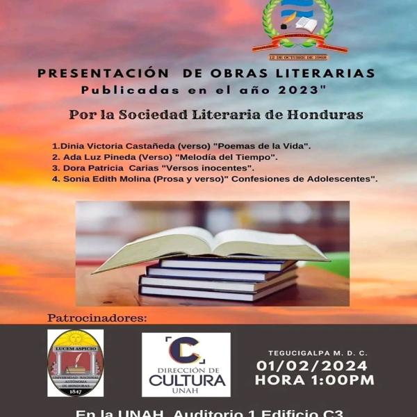 Presentación de Obras Literarias publicadas en el año 2023, por la Sociedad Literaria de Honduras