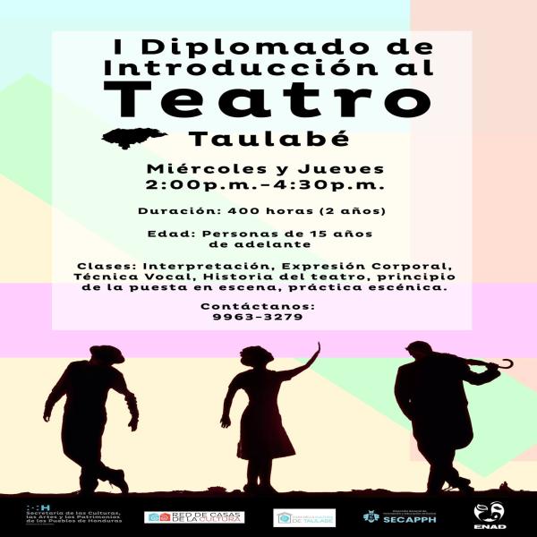 Convocatoria para participar en eI Diplomado de Introducción al Teatro en Taulabé