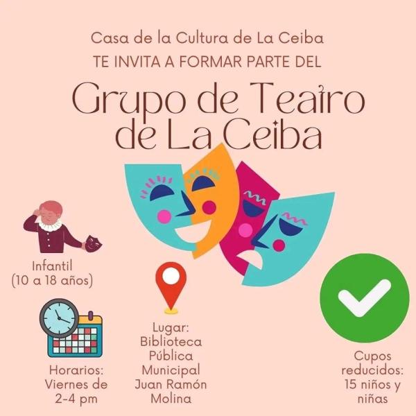 Casa de la Cultura de La Ceiba te invita a formar parte del Grupo de Teatro de La Ceiba 