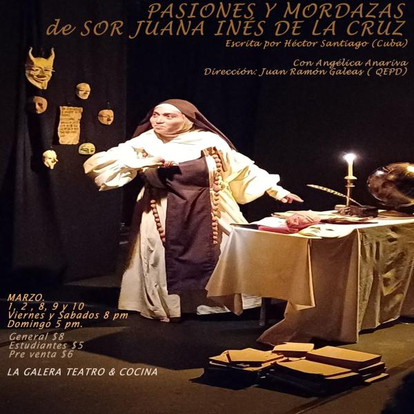 Pasiones y Mordazas de Sor Juana Inés de la Cruz