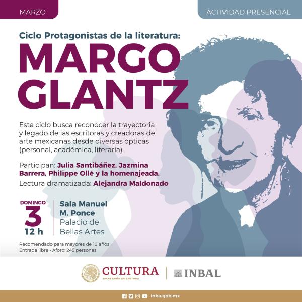  Ciclo Protagonistas de la literatura: Margo Glantz