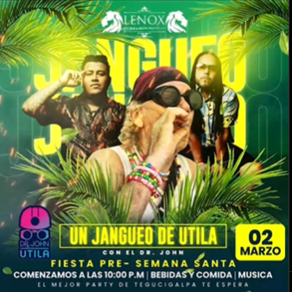 Fiesta Pre- Semana Santa: Un Jangueo de Útila 