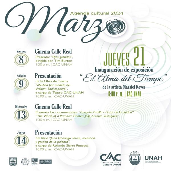 CAC - UNAH: Agenda Cultural Marzo 2024 