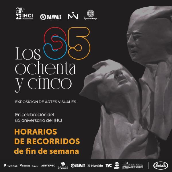 Exposición de Artes Visuales: "Los 85" 