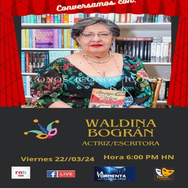 Conversando con Wardina Bogran – Actriz/Escritora 