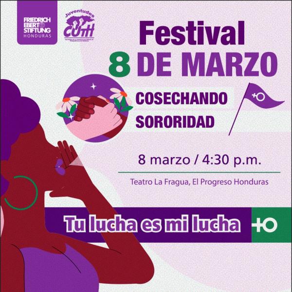 Festival 8 de Marzo: Cosechando Sororidad 