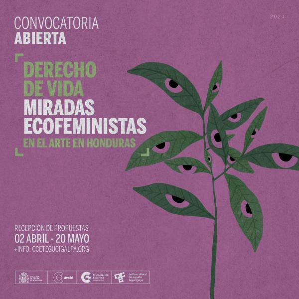 Convocatoria Abierta: “𝘋𝘦𝘳𝘦𝘤𝘩𝘰 𝘥𝘦 𝘝𝘪𝘥𝘢: 𝘔𝘪𝘳𝘢𝘥𝘢𝘴 𝘌𝘤𝘰𝘧𝘦𝘮𝘪𝘯𝘪𝘴𝘵𝘢𝘴 𝘦𝘯 𝘦𝘭 𝘈𝘳𝘵𝘦 𝘦𝘯 𝘏𝘰𝘯𝘥𝘶𝘳𝘢𝘴 “