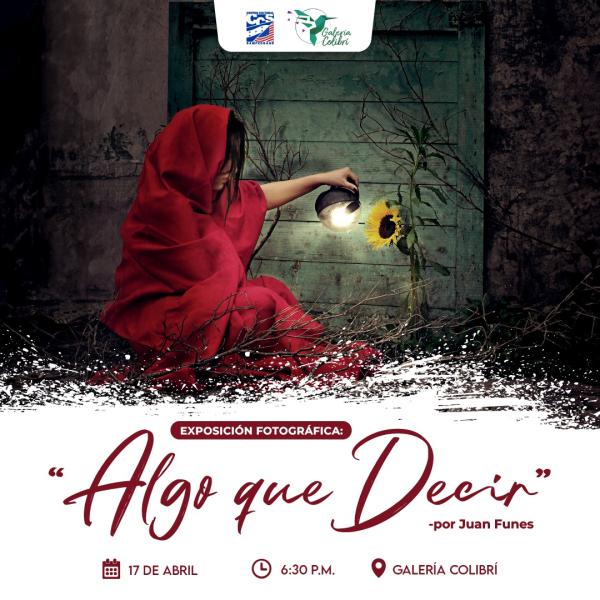 Exposición Fotográfica: 'Algo que Decir' 