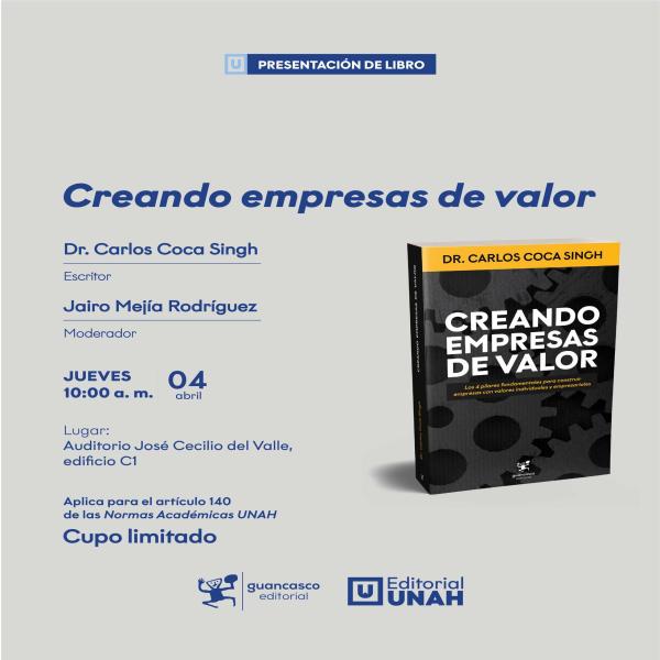 Presentación del libro «Creando empresas de valor» del renombrado autor Dr. Carlos Coca Singh