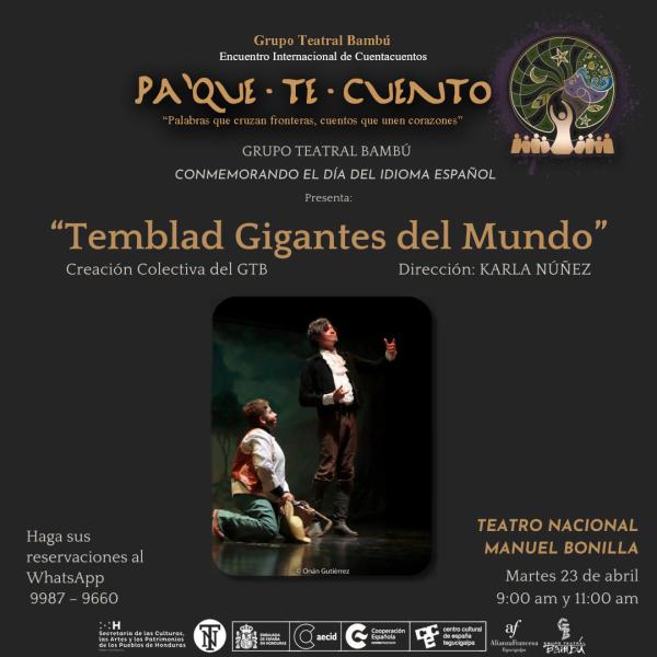 Grupo Teatral Bambú presenta: “Temblad gigantes del mundo”