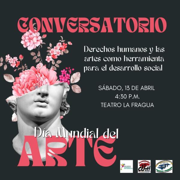 Conversatorio: Derechos Humanos y las artes como herramienta para el desarrollo social 