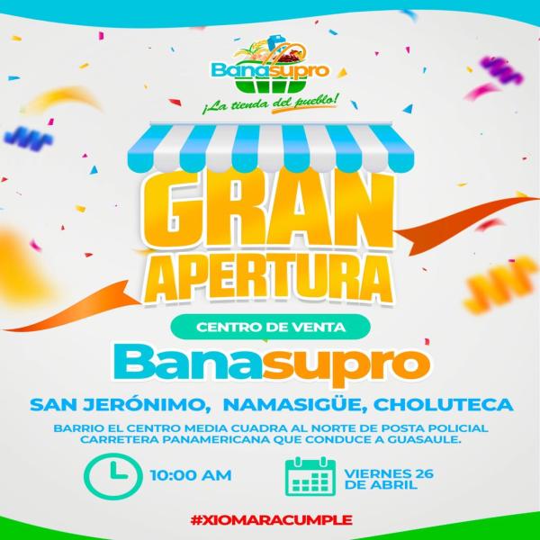 Inauguración Centro de Venta BANASUPRO San Jerónimo, Namasigüe, Choluteca