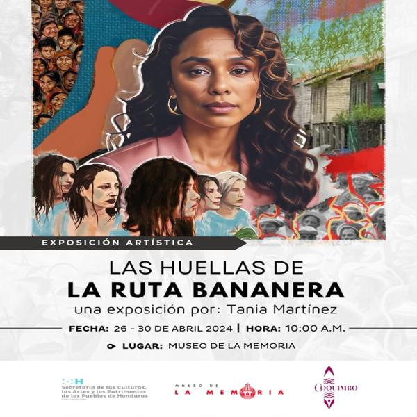 Exposición de pintura "Las Huellas de la Ruta Bananera"