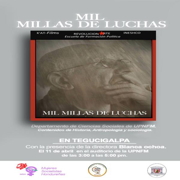 Presentación del documental: “Mil millas de Luchas” 