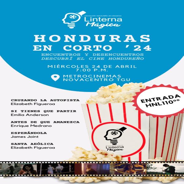 Encuentros y desencuentros, describí el cine hondureño: Honduras en corto ´24 