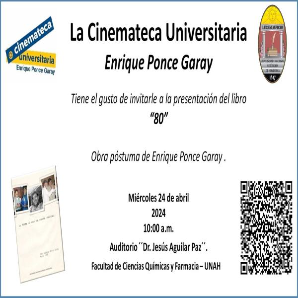 Presentación del Libro: “80” – Obra póstuma de Enrique Ponce Garay 