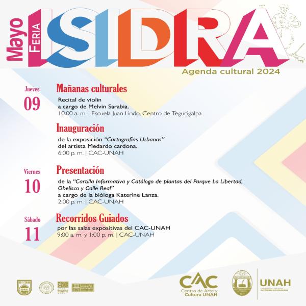 CAC – UNAH: Agenda Cultural Feria Isidra 2024 