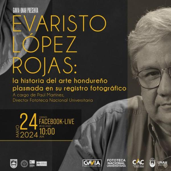 Exposición virtual “Evaristo López Rojas: la historia del arte hondureño plasmada en su registro fotográfico”