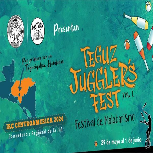 Teguz Junggler´s Fest "Festival de Malabarismo"