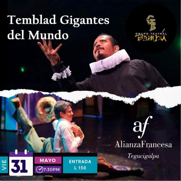 Presentación de la obra: Temblad Gigantes del Mundo